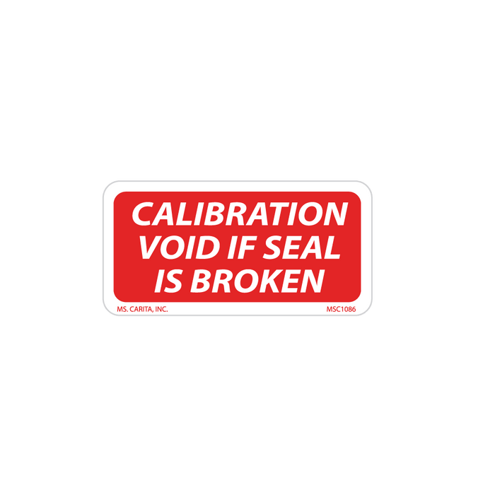 Calibration Void if Seal is Broken Labels - 1 Inch x 2 Inch, 1000 per Roll