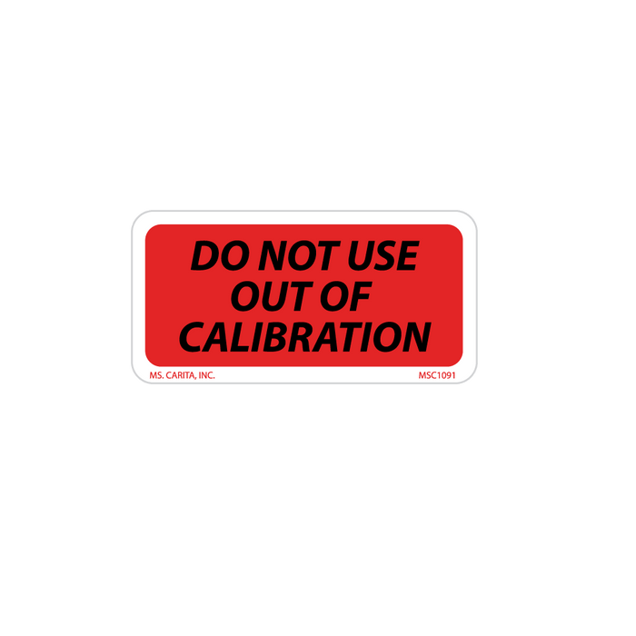 Do Not Use Out of Calibration Labels - 1 Inch x 2 Inch, 1000 per Roll