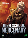 HIGH SCHOOL MERCENARY - TOME 8